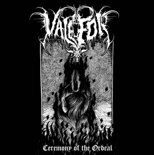 Valefor (USA) : Ceremony of the Ordeal